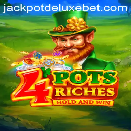 Exploring the Thrills of 4potsriches: Unveiling JACKPOT DELUXE