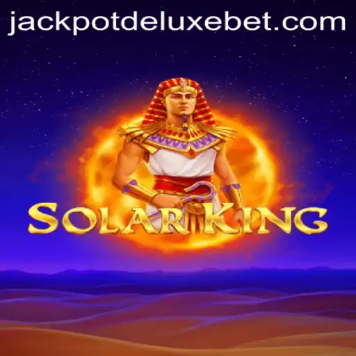 Discover SolarKing: Unveiling the Excitement of the New JACKPOT DELUXE Edition