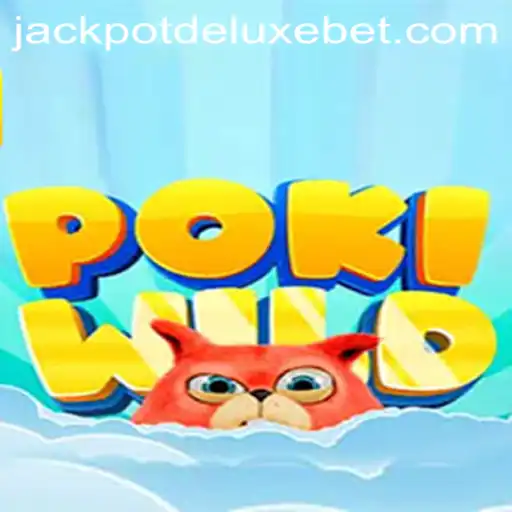 Exploring PokiWild: The Exciting World of JACKPOT DELUXE